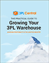 The Practical Guide to Growing Your 3PL Warehouse