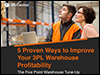 The 5 Proven Ways to Improve Your 3PL Warehouse Profitability