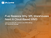 Five Reasons Why 3PL Warehouses Need a Cloud-Based WMS