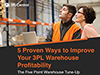 5 Proven Ways to Improve Your 3PL Warehouse Profitability