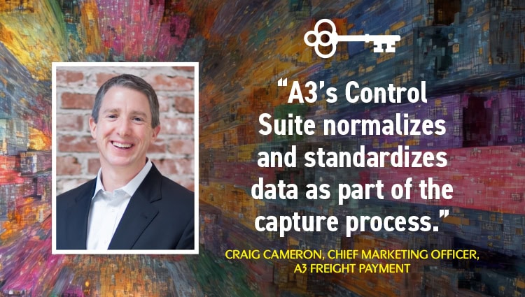 Headshot and quote of Craig Cameron, chief marketing officer, A3 Freight Payment.