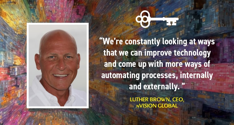 Headshot and quote of Luther Brown, ceo, nVision Global.