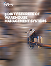 5 Dirty Secrets of Warehouse Management Systems
