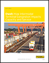 Dwell: How Intermodal Terminal Congestion Impacts Capacity and Service