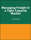 Managing Freight in a Tight Capacity Market