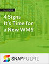 4 Signs It’s Time For a New WMS