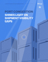 Port Congestion Shines Light on Visibility Gaps