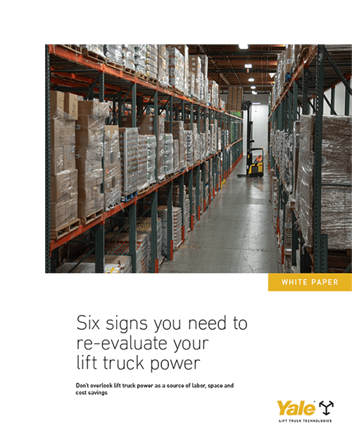 Cover image for the Yale whitepaper, "Six signs you need to re-evaluate your lift truck power."