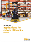 7 Best Applications for Robotic Lift Trucks