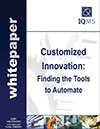 Customized Innovation: Finding the Tools to Automate