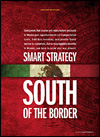 Smart Strategy: South Of The Border