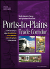 Ports-to-Plains Trade Corridor: North America’s Energy and Agricultural Heartland