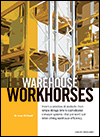 Warehouse Workhorses